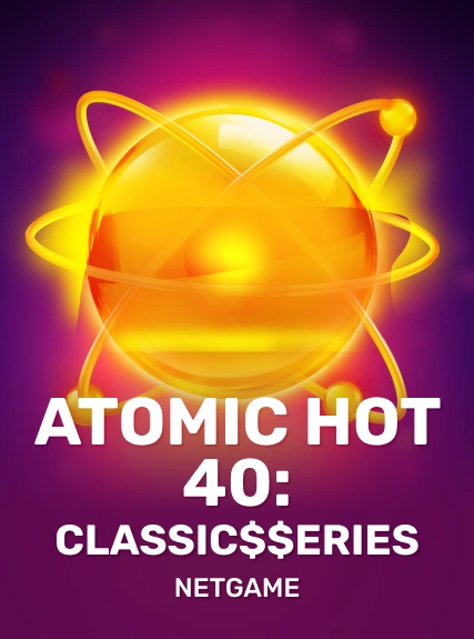 Atomic Hot 40:Classic$erieS game tile